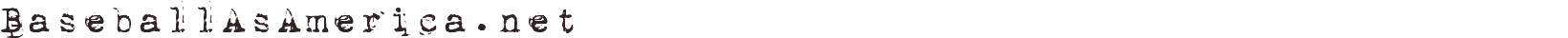 BaseballAsAmerica.net